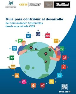 Guía  para contribuir al desarrollo de Comunidades Sostenibles desde una mirada ODS