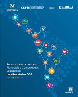 Reporte Latinoamericano Filantropía y Comunidades Sostenibles: Localizando los ODS